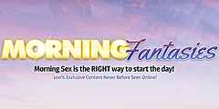 Morning Fantasies Video Channel
